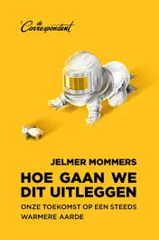 Omslag van Hoe gaan we dit uitleggen