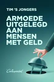 Omslag van Armoede uitgelegd aan mensen met geld