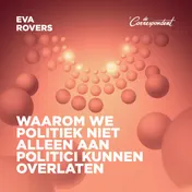 Omslag van Waarom we politiek niet alleen aan politici kunnen overlaten