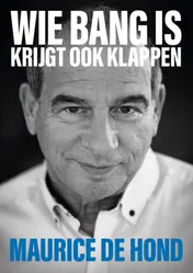Omslag van Wie bang is krijgt ook klappen