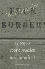 Omslag van 12 regels voor opvoeden met autoriteit