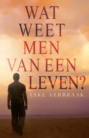 Omslag van Wat weet men van een leven?