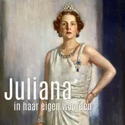 Omslag van Juliana in haar eigen woorden