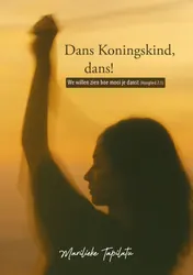 Omslag van Dans Koningskind, dans!