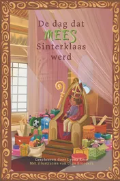 Omslag van De dag dat Mees Sinterklaas werd