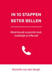 Omslag van In 10 stappen beter bellen