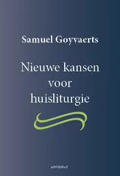 Omslag van Nieuwe kansen voor huisliturgie
