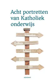 Omslag van Acht portretten van katholiek onderwijs