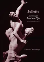 Omslag van Juliette, kroniek van Lust en Pijn