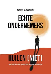 Omslag van Echte ondernemers huilen (niet)
