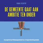 Omslag van De gemeente gaat aan ambitie ten onder