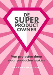 Omslag van De Super Product Owner