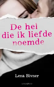 Omslag van De hel die ik liefde noemde