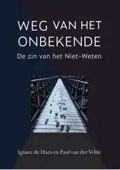 Omslag van Weg van het Onbekende