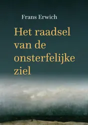 Omslag van Het raadsel van de onsterfelijke ziel