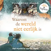 Omslag van Waarom de wereld niet eerlijk is