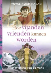 Omslag van Hoe vijanden vrienden kunnen worden