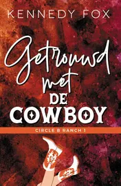 Omslag van Getrouwd met de cowboy