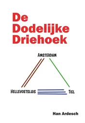 Omslag van De dodelijke driehoek