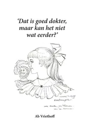 Omslag van Dat is goed dokter, maar kan het niet wat eerder?