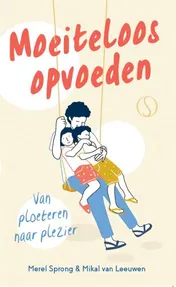 Omslag van Moeiteloos opvoeden