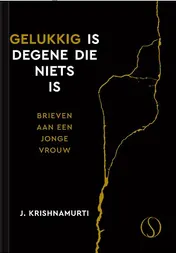 Omslag van Gelukkig is degene die niets is
