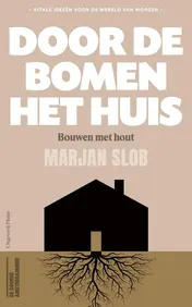 Omslag van Door de bomen het huis