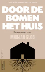 Omslag van Door de bomen het huis