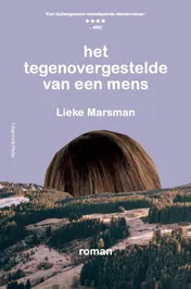 Omslag van Het tegenovergestelde van een mens