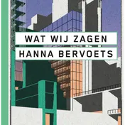 Omslag van Wat wij zagen