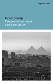 Omslag van Een goede man slaat soms zijn vrouw
