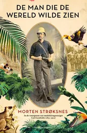 Omslag van De man die de wereld wilde zien