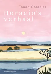 Omslag van Horacio's verhaal