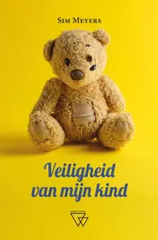 Omslag van Veiligheid van mijn kind