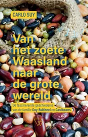 Omslag van Van het zoete Waasland naar de grote wereld