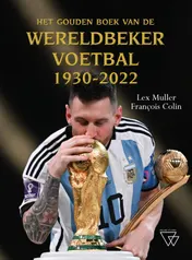 Omslag van Het Gouden Boek van de Wereldbeker Voetbal 1930-2022