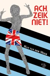 Omslag van Ach, zeik niet!