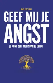 Omslag van Geef mij je angst