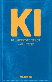 Omslag van Ki, Ontdek de sterktse versie van jezelf