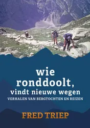 Omslag van Wie ronddoolt vindt nieuwe wegen