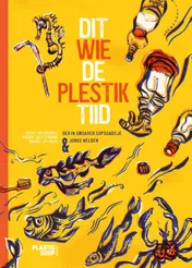 Omslag van Dit wie de plestiktiid