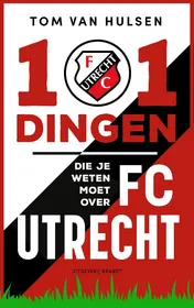 Omslag van 101 dingen die je weten moet over FC Utrecht