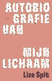 Omslag van Autobiografie van mijn lichaam