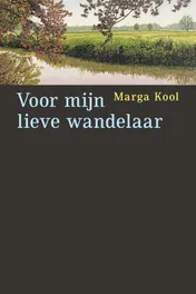 Omslag van Voor mijn lieve wandelaar
