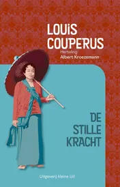 Omslag van De stille kracht