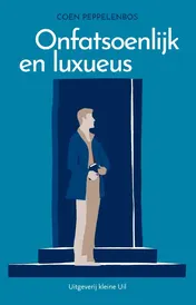 Omslag van Onfatsoenlijk en luxueus