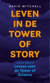 Omslag van Leven in de Tower of Story