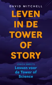 Omslag van Leven in de Tower of Story