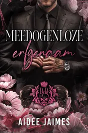 Omslag van Meedogenloze erfgenaam
