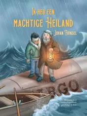Omslag van Ik heb een machtige Heiland
